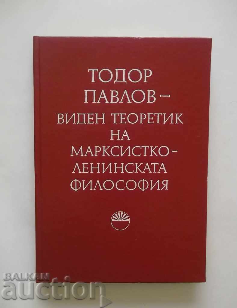 Todor Pavlov .. teoretician al filosofiei marxiste