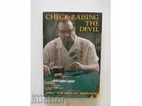 Check-Raising the Devil - Mike Matusow 2009 г. Покер