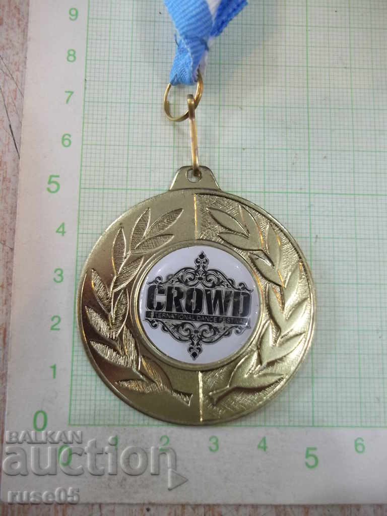 Medal "CROWD - INTERNATIONAL DANCE FESTIVAL" with price 5.00 BGN | € 2.56