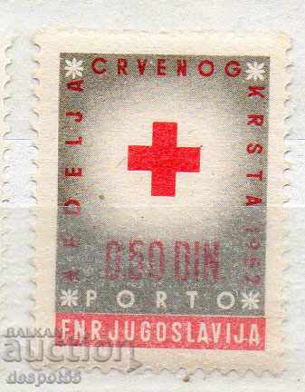1952. Югославия. Червен кръст - надпис "ПОРТО".
