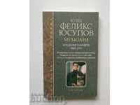 Memoirs. T 1: Before the exile 1887-1919 Prince Felix Yusupov
