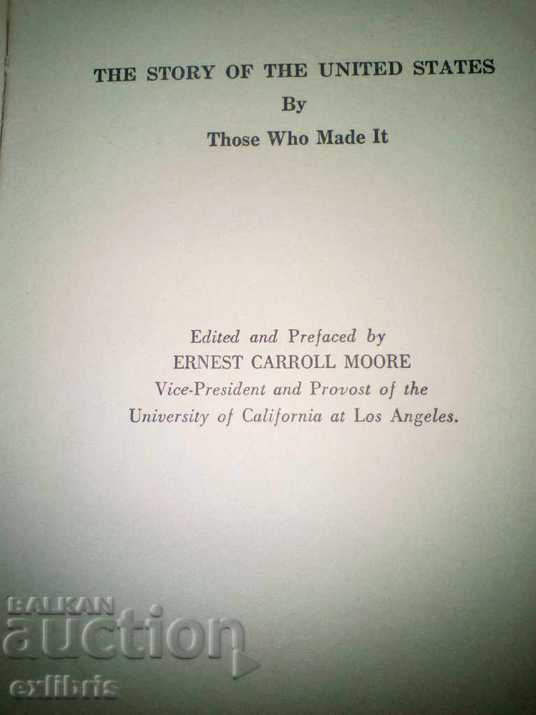The Story of the United States by Those Who Made It 1933 with price 30.00 BGN | € 15.34 The Story of the United States by Those Who Made It 1933 with price 30.00 BGN | € 15.34