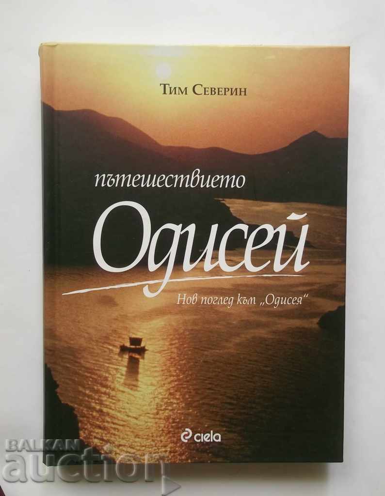 Пътешествието "Одисей" - Тим Северин 2009 г.