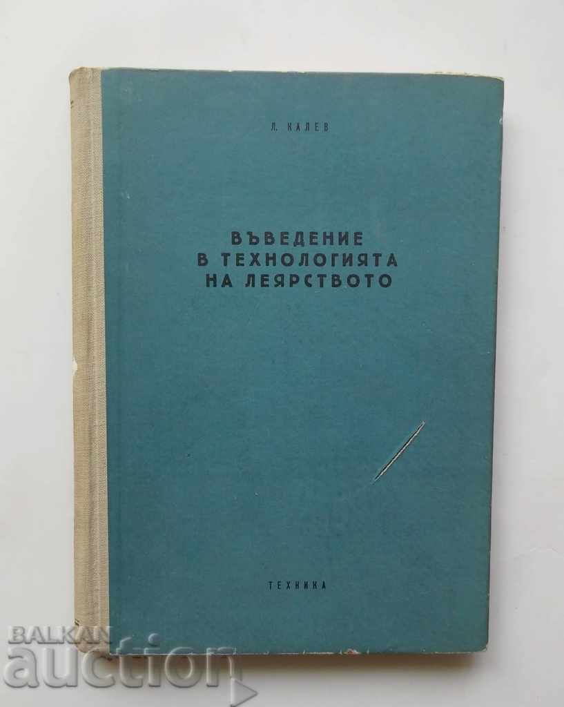 Introducere în tehnologia turnătoriei - Lyubomir Kalev 1959
