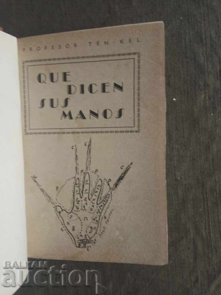 Que Dicen Sus Manos. Καθηγητής Ten - Kel (Metodo Quirosofia)