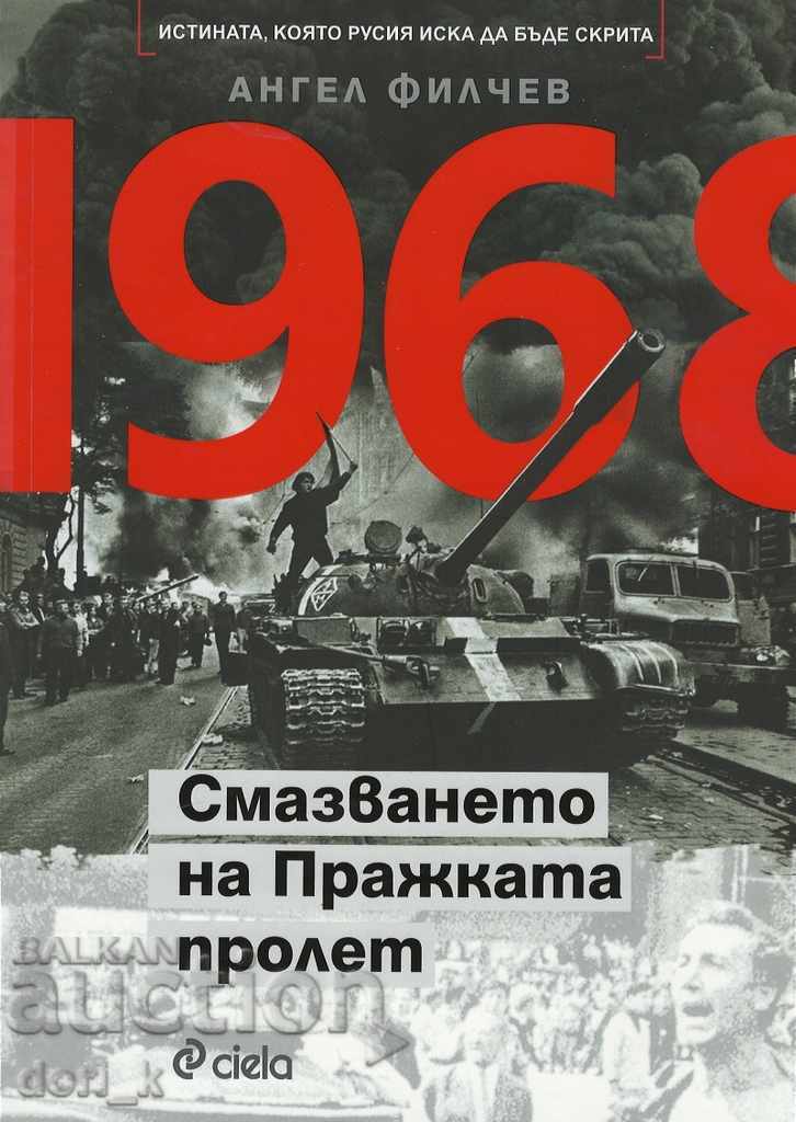 1968. The Crushing of the Prague Spring