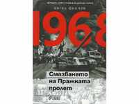 1968. The Crushing of the Prague Spring