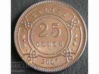 25 σεντς 2007, Μπελίζε