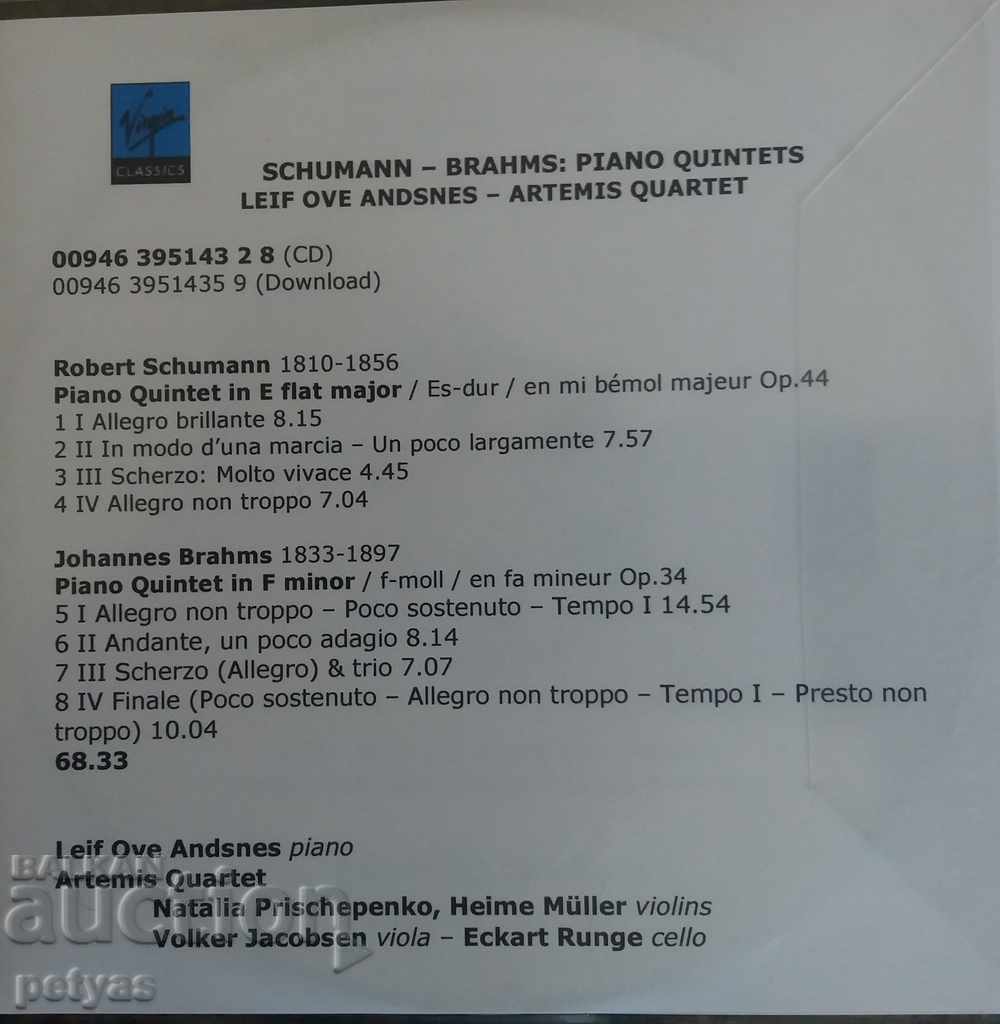 Artemis Quartet - Live Ove Andsnes - Schuman - Brahms with price 5.50 BGN | € 2.81 Artemis Quartet - Live Ove Andsnes - Schuman - Brahms with price 5.50 BGN | € 2.81