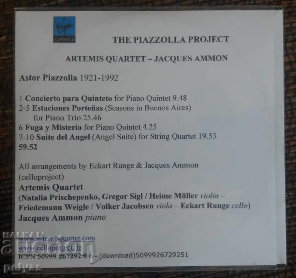 Artemis Quartet / Jacques Ammon The Piazzolla Project with price 5.50 BGN | € 2.81 Artemis Quartet / Jacques Ammon The Piazzolla Project with price 5.50 BGN | € 2.81