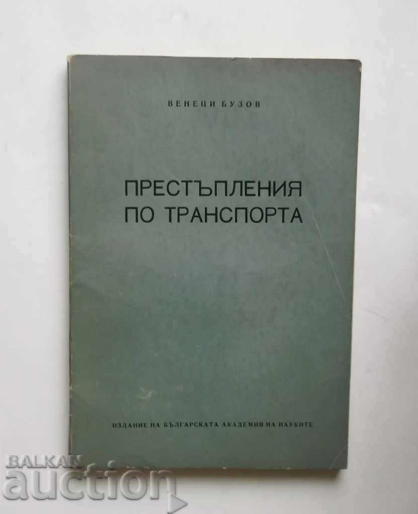 Εγκλήματα διαμετακόμισης - Βενέτζι Μπουζόφ 1956