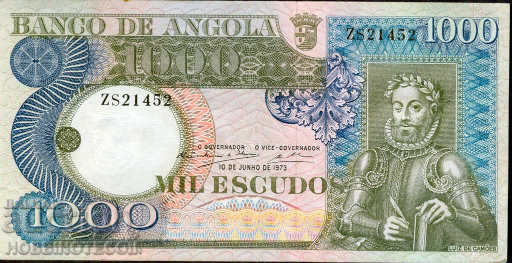 ANGOLA ANGOLA 1000 Numarul emisiunii Escudo 1973