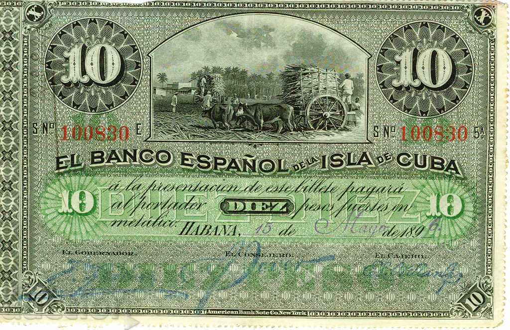 10 песос Куба 1896 P-49a колониална епоха