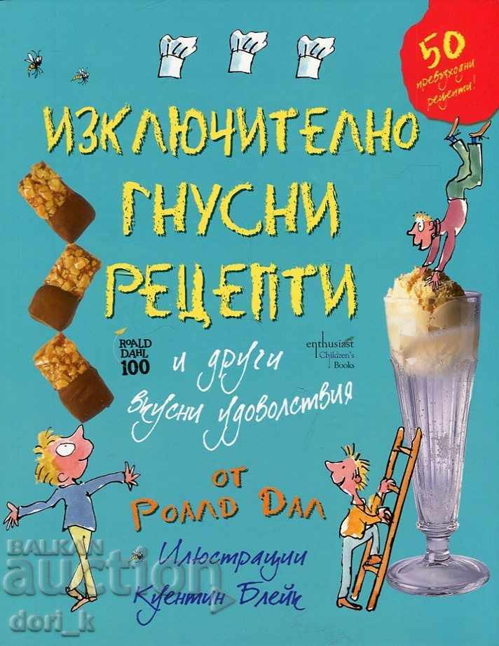 Extremely abominable recipes and other delicious delights