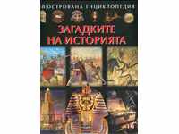Illustrated Encyclopedia: The Mysteries of History