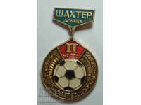 24708 СССР знак футболен клуб Шахтьор Донецк 1975г.