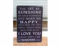 Metal signboard inscription message happiness love shine my beloved