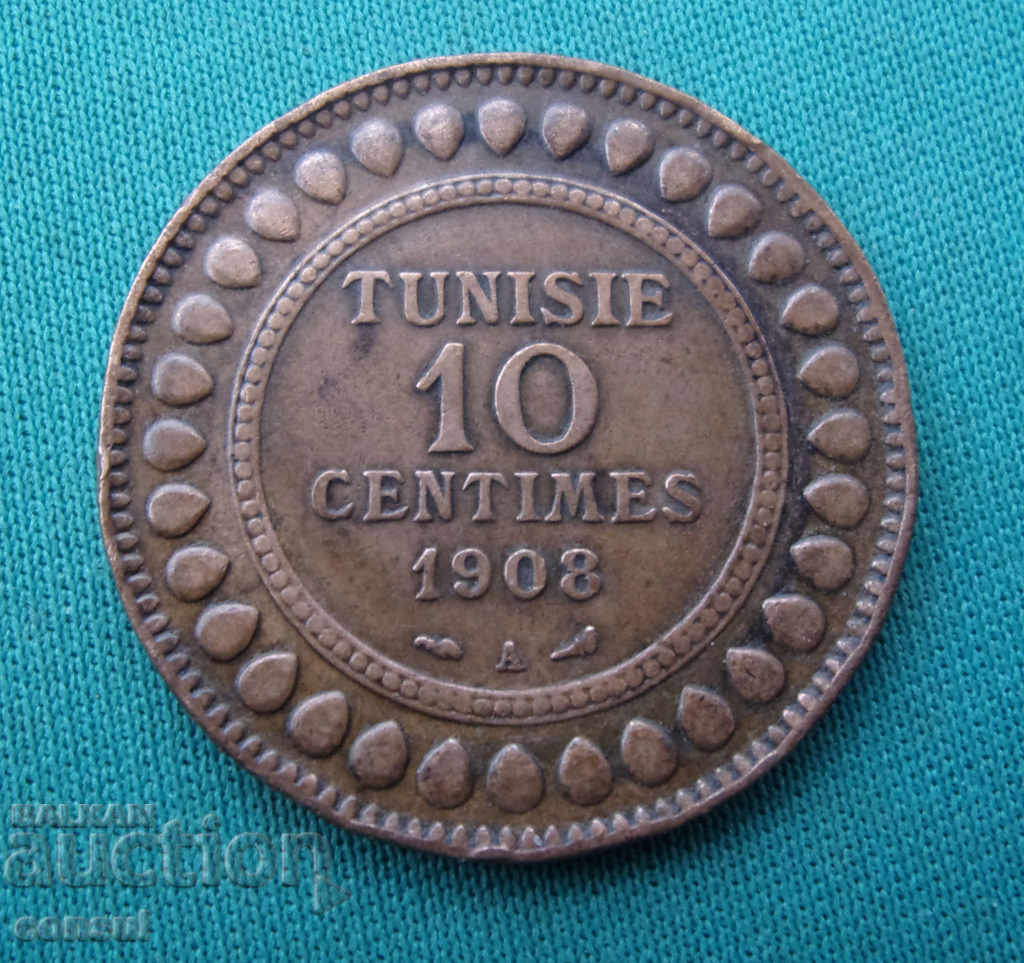 Tunisia - France 10 Sentiment 1908 Rare year