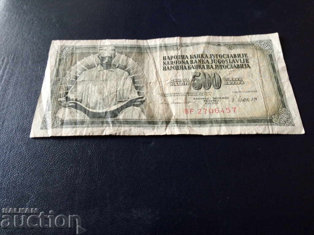 Yugoslavia bancnotă 500 dinari de calitate VF din 1981