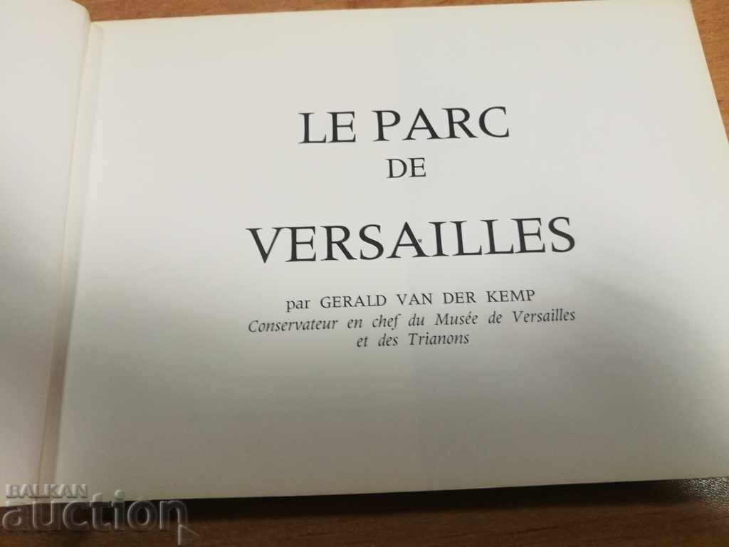 PARK OF VERSAILES VERSAILES PALACE LE PARC DE VERSAILLES ALBUM with price 9.00 BGN | € 4.60 PARK OF VERSAILES VERSAILES PALACE LE PARC DE VERSAILLES ALBUM with price 9.00 BGN | € 4.60
