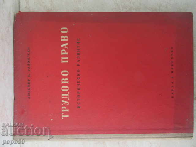 DREPTUL MUNCII - DEZVOLTARE ISTORICĂ /1957/ DREPTUL MUNCII - DEZVOLTARE ISTORICĂ /1957/