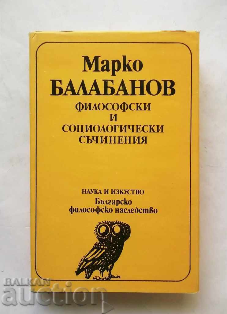 Философски и социологически съчинения - Марко Балабанов