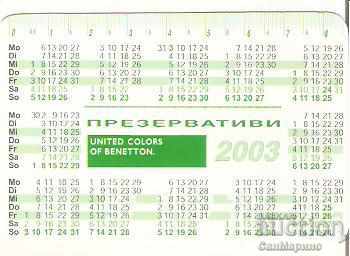 Calendar of condoms United color of Benetton 2003 with price 2.00 BGN | € 1.02 Calendar of condoms United color of Benetton 2003 with price 2.00 BGN | € 1.02