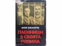 Captives in his homeland - Ilia Djagarov