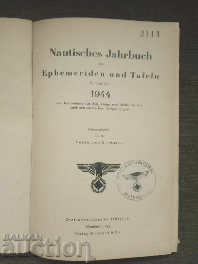 Nautical Yearbook: Third Reich - Naval Academy with price 150.00 BGN | € 76.69 Nautical Yearbook: Third Reich - Naval Academy with price 150.00 BGN | € 76.69