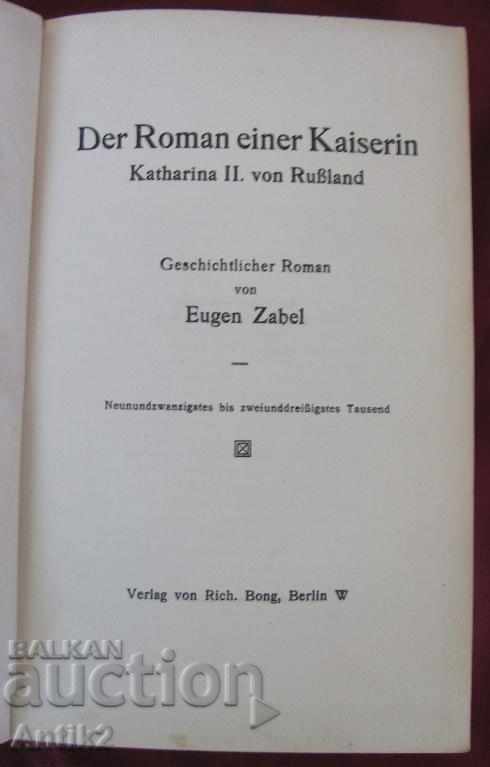 Delivery of 1912. The Book of Ecaterina the Great Der Roman Einer Kaiserin