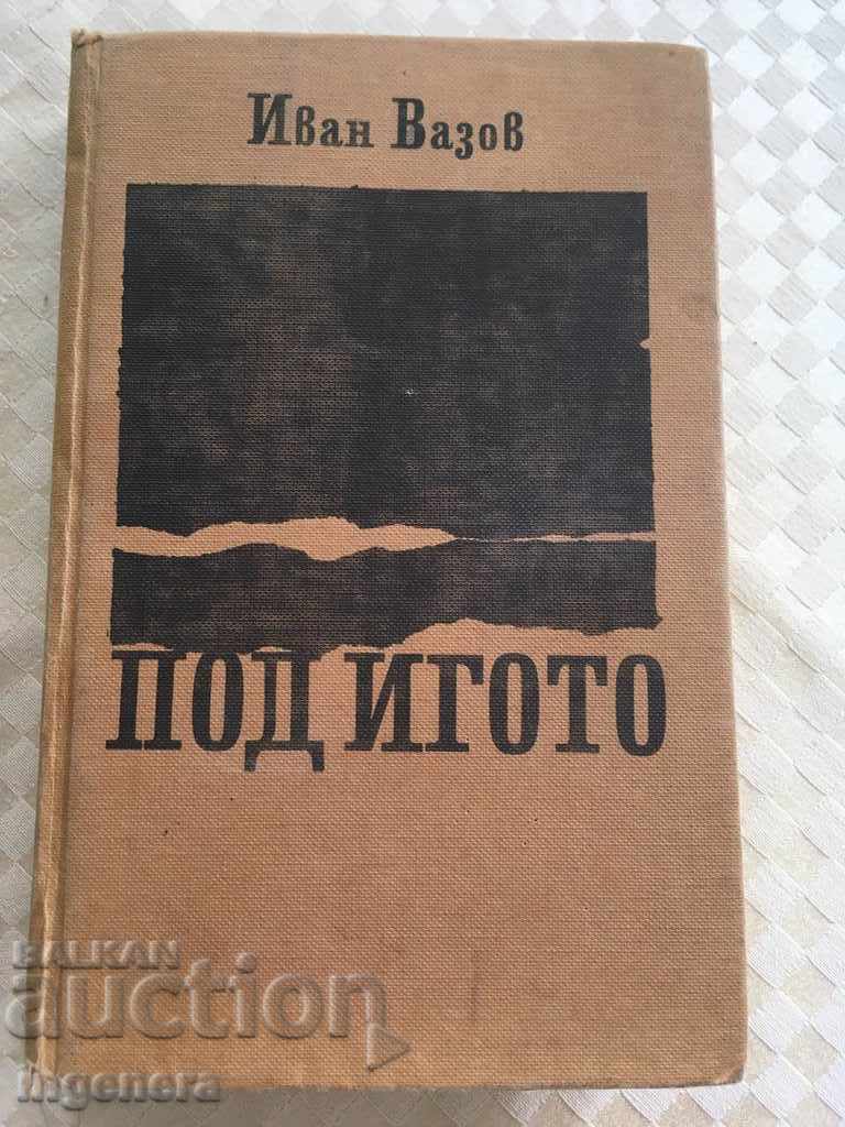 BOOK-UNDER IGOTO-IVAN VAZOV-1988
