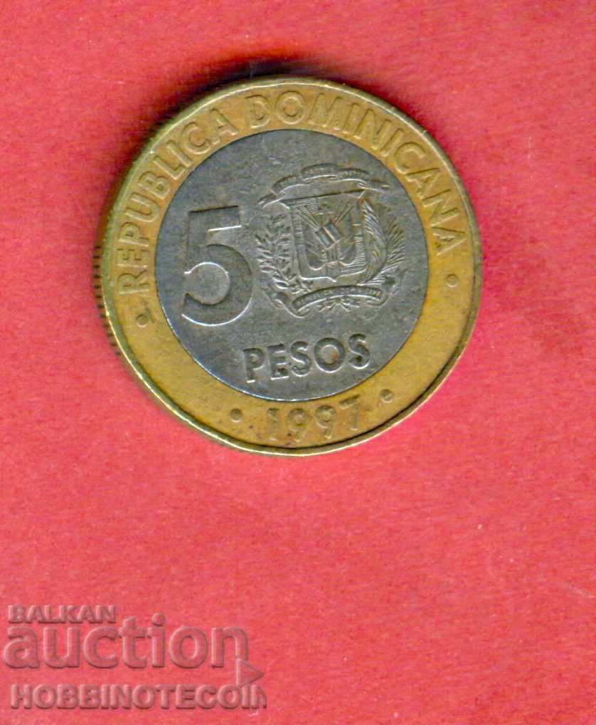 DOMINICAN REPUBLIC 5 Peso issue 1997 - BIMETAL