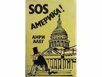 SOS America! - Henri Alegg