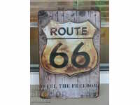 Semn metalic Drumul Route 66 Simțiți semnul de autostradă a libertății