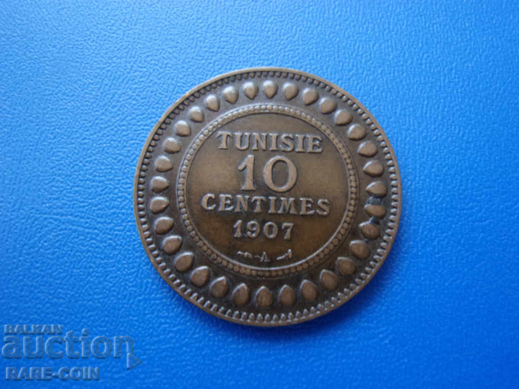IV (33)  Тунис  10  Сантим  1907