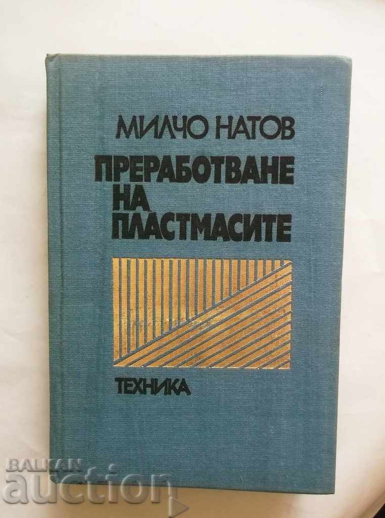 Prelucrarea materialelor plastice - Milcho Natov 1976.