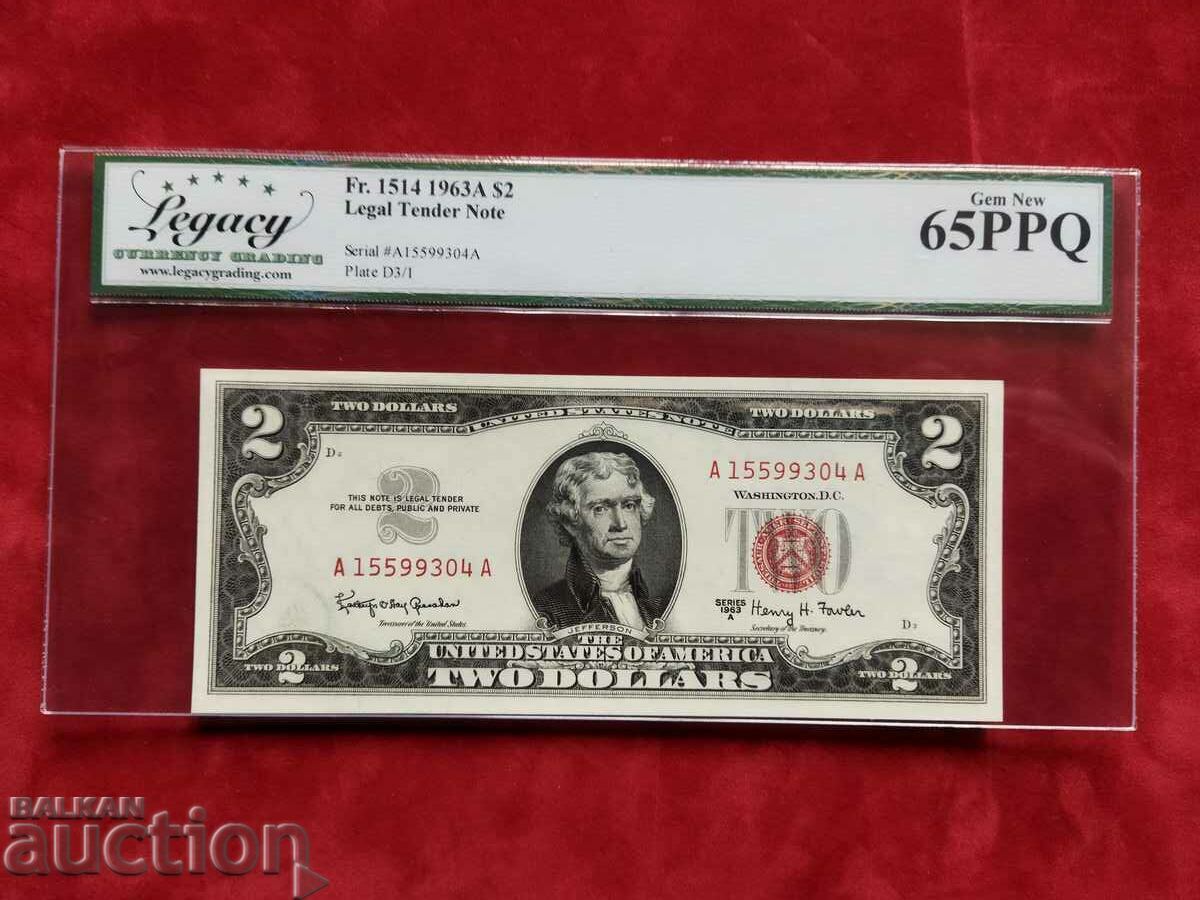 1963A US $2 bill certified UNC 65 PPQ