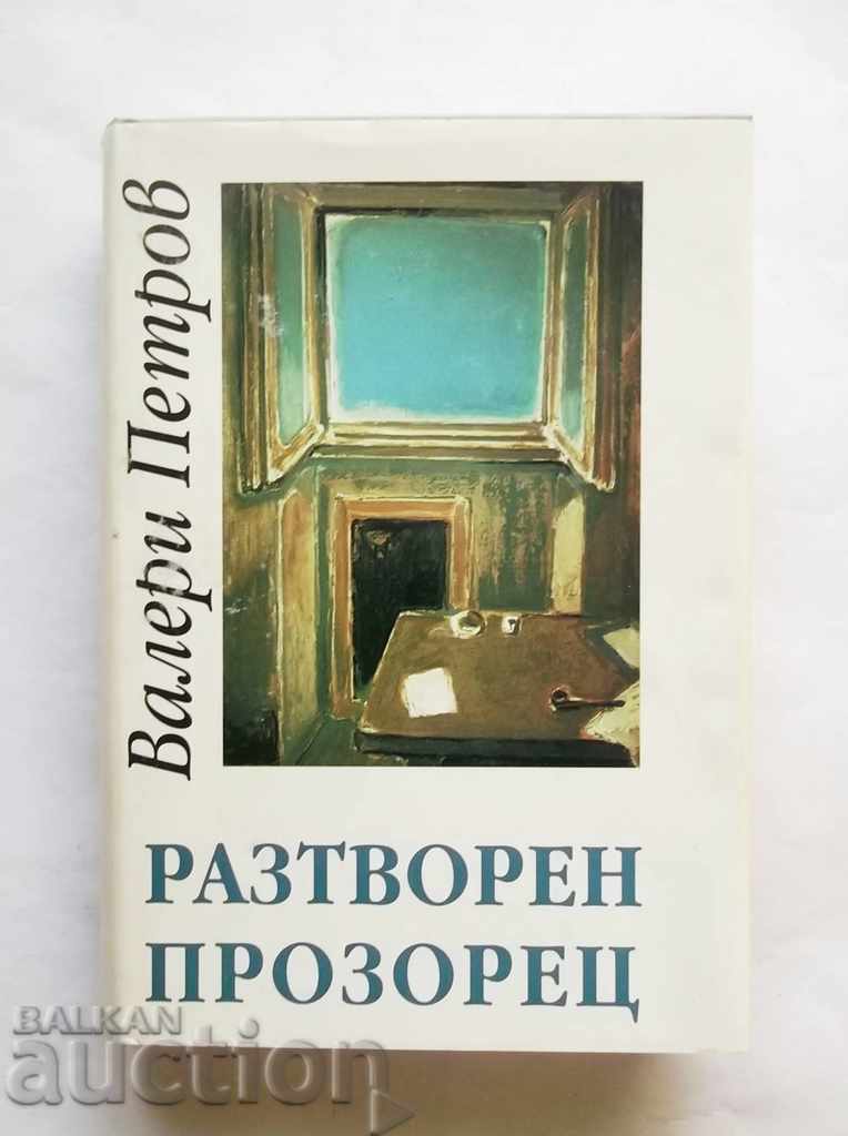 Разтворен прозорец Стихове - Валери Петров 1998 г.