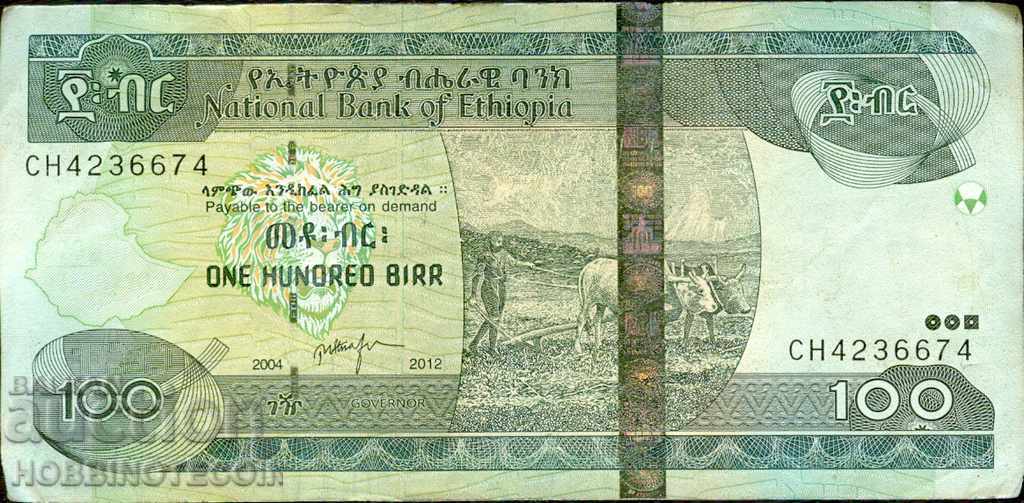 ETHIOPIA ETHIOPIA 100 Bir issue issue 2004 - 2012 ETHIOPIA ETHIOPIA 100 Bir issue issue 2004 - 2012