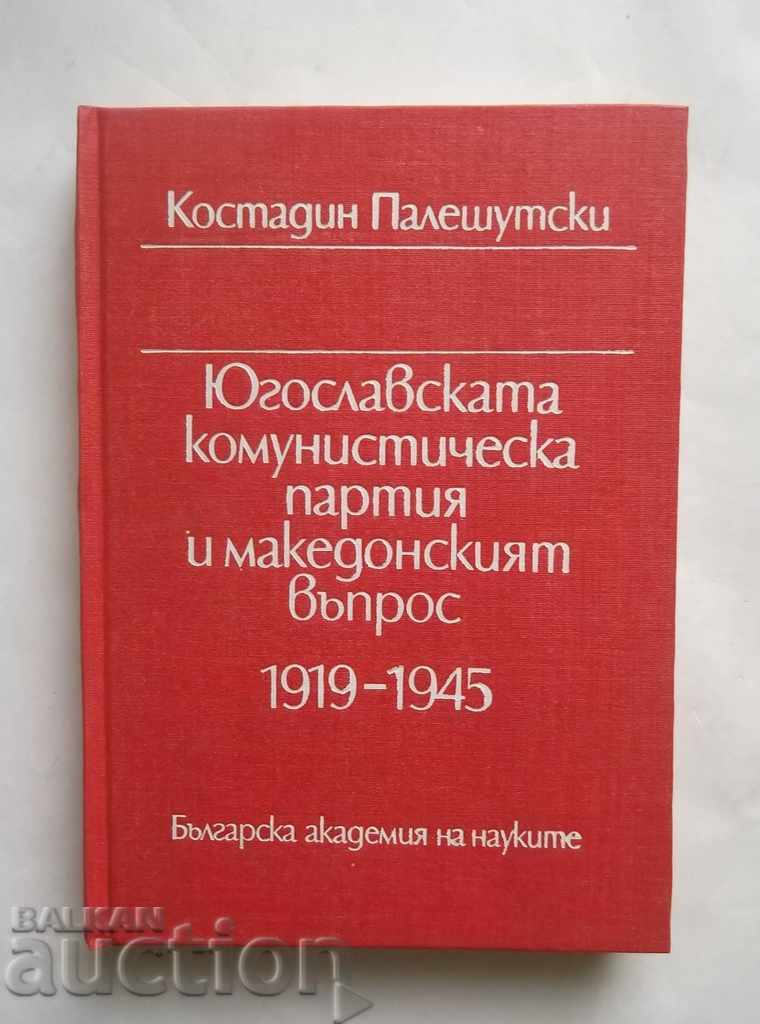 The Yugoslav Communist Party and the Macedonian question