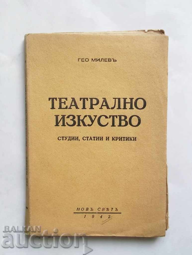 Театрално изкуство - Гео Милев 1942 г.