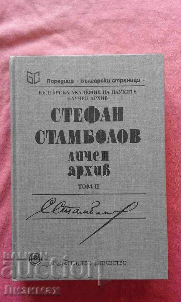 Stefan Stambolov - Personal Archive. Vol. 2