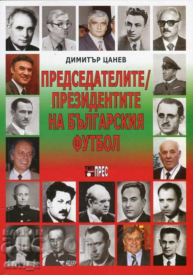 Președinții / președinți de fotbal din Bulgaria