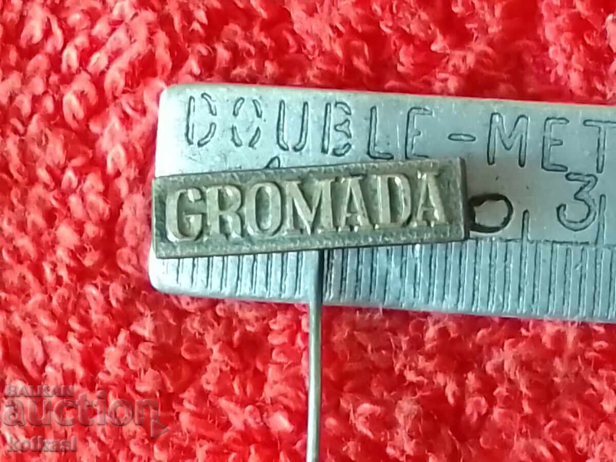Old GROMADA metal pin badge Old GROMADA metal pin badge