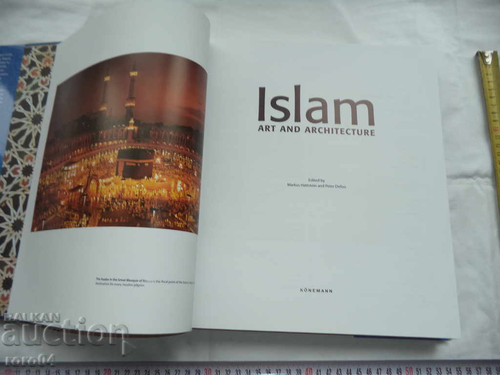 ISLAM - ART AND ARCHITECTURE - 2004 with price 157.50 BGN | € 80.53 ISLAM - ART AND ARCHITECTURE - 2004 with price 157.50 BGN | € 80.53
