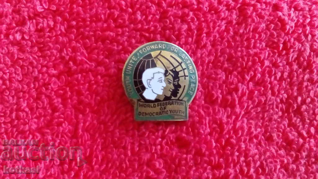 Delivery of Old badge GDR Germany Youth unite peace Delivery of Old badge GDR Germany Youth unite peace