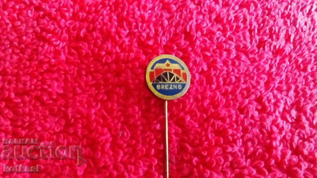 Old pin badge BREZNO with price 2.50 BGN | € 1.28