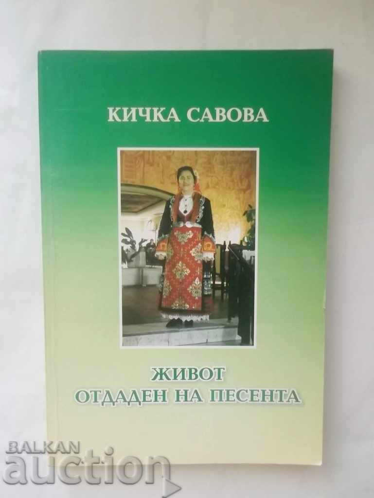 Life dedicated to the song - Kichka Savova 2008 autograph