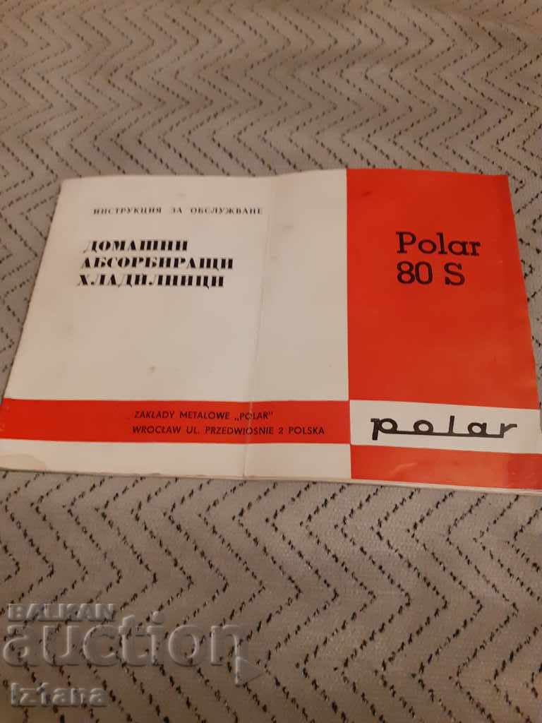 Instructions for use Polar 80S refrigerator