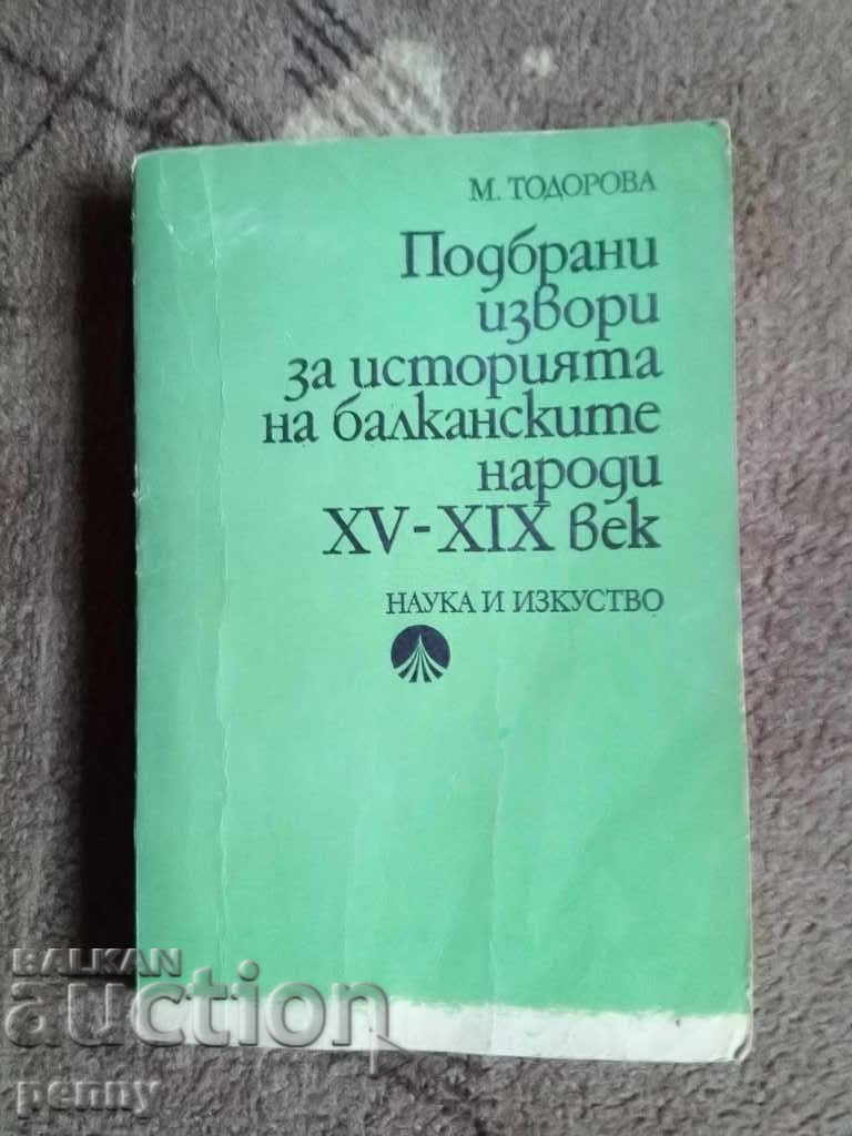 Surse selectate pentru istoria popoarelor din Balcani, secolul 15-19